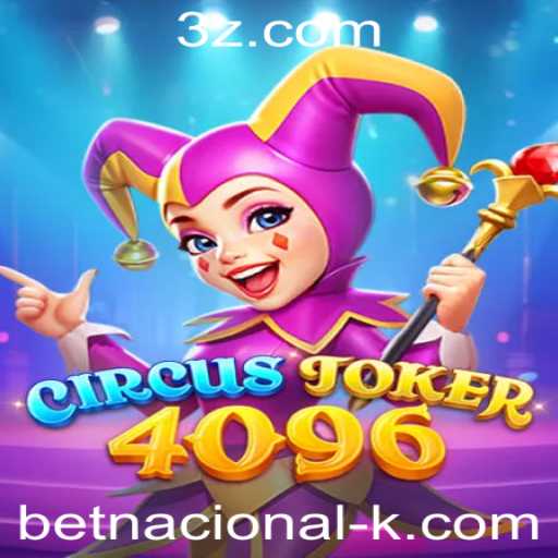 Descubra a Emoção do Jogo CircusJoker4096 na Plataforma Betnacional