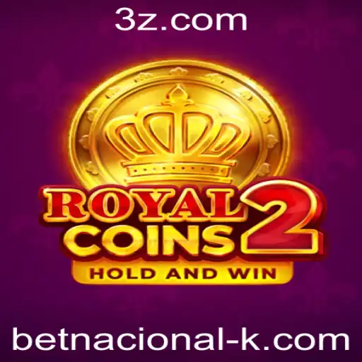 Descubra as Emoções e Estratégias de 'RoyalCoins2' no Betnacional